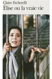 Elise ou la vraie vie