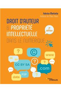 Droit d'auteur et propriété intellectuelle dans le numérique