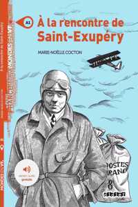 A la rencontre de Saint Exupery - Livre + MP3