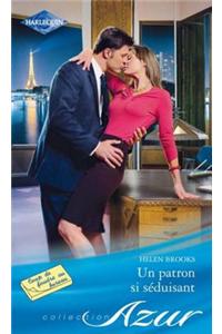 Un Patron Si Seduisant