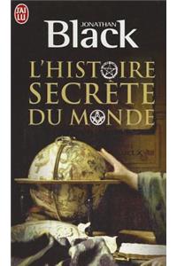 L'Histoire Secrete Du Monde