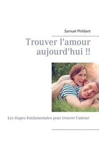 Trouver l'amour dès aujourd'hui