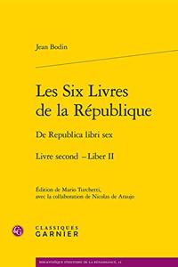 Les Six Livres de la Republique / de Republica Libri Sex