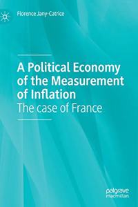 A Political Economy of the Measurement of Inflation