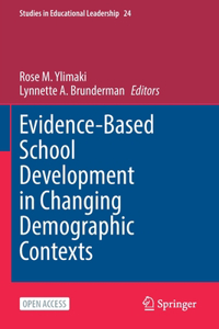 Evidence-Based School Development in Changing Demographic Contexts