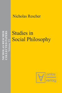 Collected Papers, Volume 6, Studies in Social Philosophy