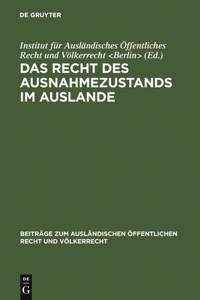 Das Recht Des Ausnahmezustands Im Auslande