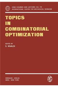 Topics in Combinatorial Optimization