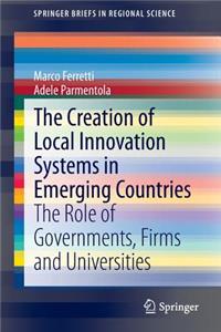 Creation of Local Innovation Systems in Emerging Countries