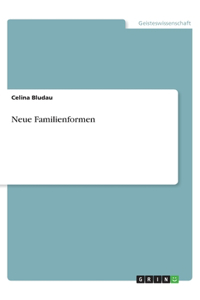 Neue Familienformen