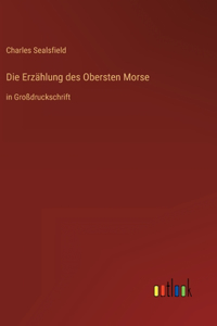 Die Erzählung des Obersten Morse