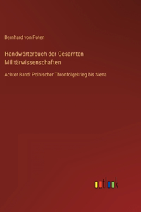 Handwörterbuch der Gesamten Militärwissenschaften