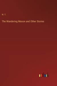The Wandering Mason and Other Stories
