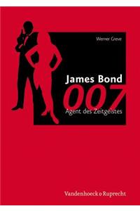 James Bond 007 - Agent Des Zeitgeistes