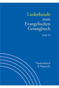 Liederkunde Zum Evangelischen Gesangbuch. Heft 15