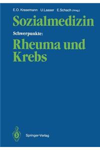 Sozialmedizin Schwerpunkte: Rheuma Und Krebs