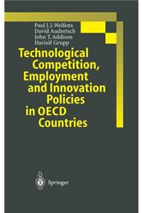 Technological Competition, Employment and Innovation Policies in OECD Countries