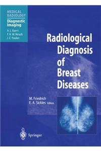 Radiological Diagnosis of Breast Diseases