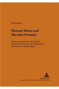 Thomas Mann Und Theodor Fontane