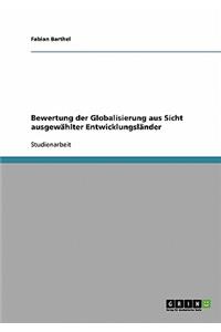 Bewertung der Globalisierung aus Sicht ausgewählter Entwicklungsländer