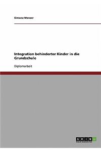 Integration behinderter Kinder in die Grundschule