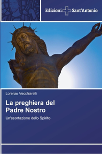 preghiera del Padre Nostro