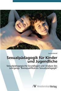 Sexualpädagogik für Kinder und Jugendliche