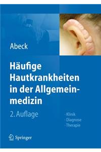 Häufige Hautkrankheiten in Der Allgemeinmedizin