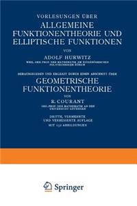 Vorlesungen Über Allgemeine Funktionentheorie Und Elliptische Funktionen