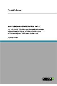 Mussen Lehrer/Innen Beamte Sein?