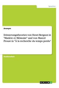 Erinnerungstheorien von Henri Bergson in 