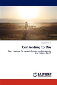 Consenting to Die