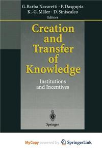 Creation and Transfer of Knowledge