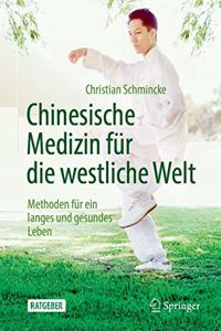 Chinesische Medizin Für Die Westliche Welt