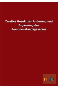 Zweites Gesetz Zur Anderung Und Erganzung Des Personenstandsgesetzes