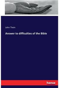 Answer to difficulties of the Bible