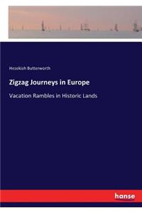 Zigzag Journeys in Europe