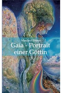 Gaia - Portrait einer Göttin