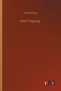 Mink Trapping