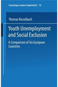 Youth Unemployment and Social Exclusion