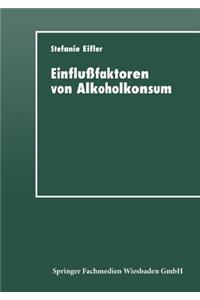 Einflußfaktoren Von Alkoholkonsum