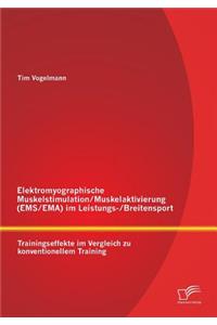 Elektromyographische Muskelstimulation/Muskelaktivierung (EMS/EMA) im Leistungs-/Breitensport