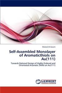 Self-Assembled Monolayer of Aromaticthiols on Au(111)