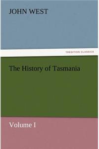 History of Tasmania, Volume I