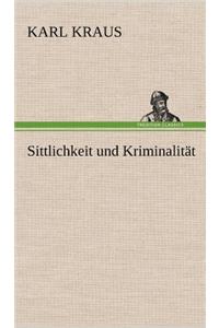 Sittlichkeit Und Kriminalitat