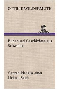 Bilder Und Geschichten Aus Schwaben