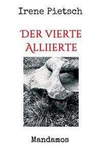 Der vierte Alliierte