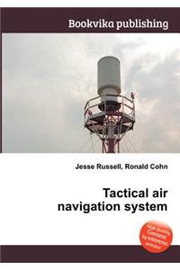Tactical Air Navigation System