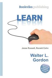 Walter L. Gordon