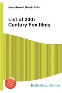 List of 20th Century Fox Films